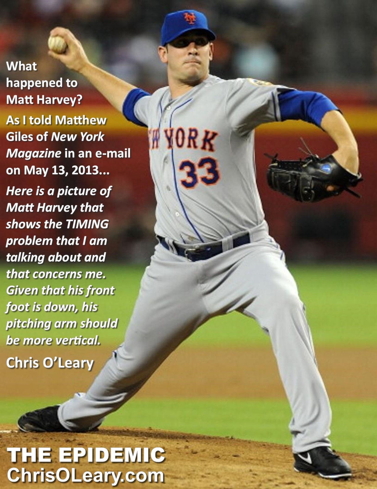 Matt Harvey: When Matt Harvey wanted to follow in the footsteps of